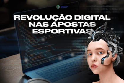 Revolução Digital nas Apostas Esportivas